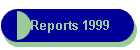 Reports 1999